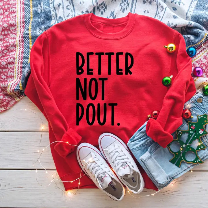 "Better Not Pout" Red Graphic Sweatshirt *FINAL SALE*